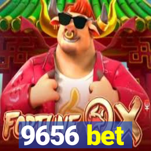 9656 bet